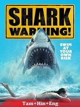 Shark Warning (2024) BRRip Original [Tamil + Hindi + Eng] Dubbed Full Movie Watch Online Free